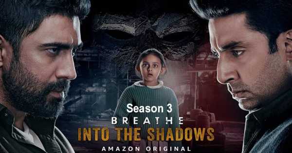 Breathe: Into the Shadows Season 3 Web Series: release date, cast, story, teaser, trailer, firstlook, rating, reviews, box office collection and preview